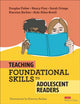 Book cover of: Teaching Foundational Skills to Adolescent Readers