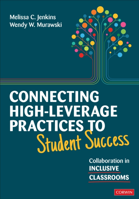 Book cover of: Connecting High-Leverage Practices to Student Success. By: Melissa Jenkins