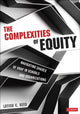 Book cover of: Complexities of Equity. By: Latish C. Reed