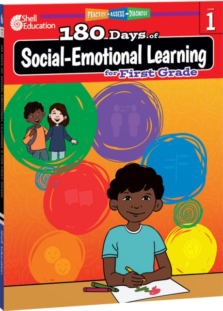 Book cover of: 180 Days™: Social-Emotional Learning for First Grade. By: Kris Hinrichsen
