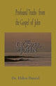 Book cover of: Profound Truths from the Gospel of John. By: Elden Daniel