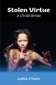 Book cover of: Stolen Virtue. By: Lydia Chais