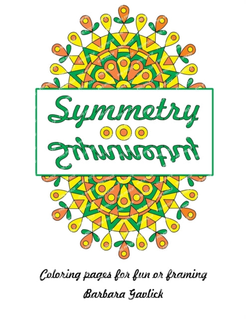 Book cover of: Symmetry. By: Barbara Gavlick