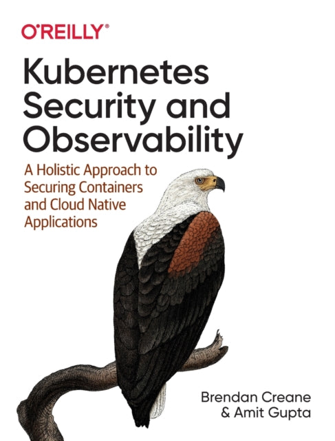 Book cover of: Kubernetes Security and Observability. By: Alex Pollitt