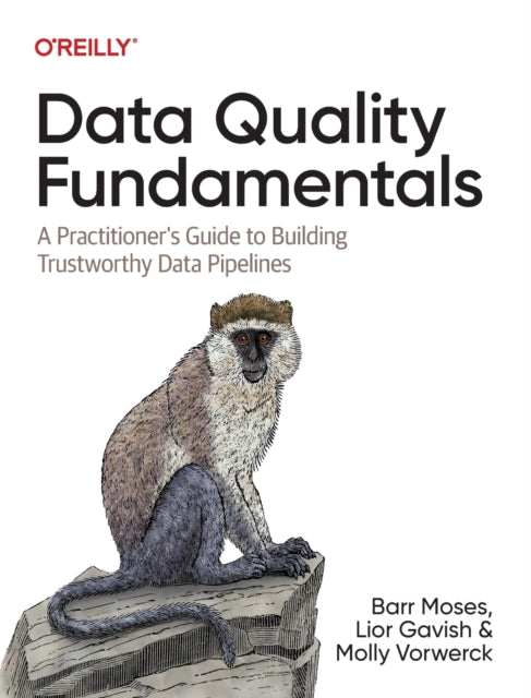 Book cover of: Data Quality Fundamentals. By: Barr Moses