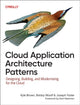 Book cover of: Cloud Application Architecture Patterns. By: Kyle Brown