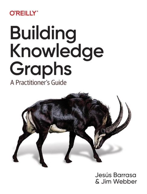 Book cover of: Building Knowledge Graphs. By: Jesus Barrasa