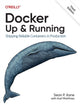 Book cover of: Docker - Up & Running. By: Sean Kane