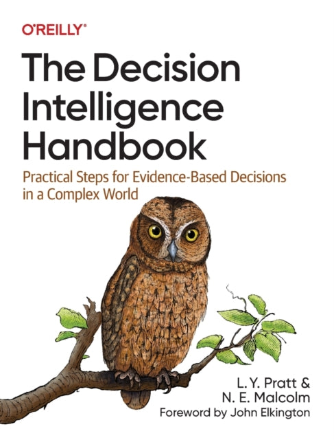 Book cover of: Decision Intelligence Handbook. By: Lorien Pratt