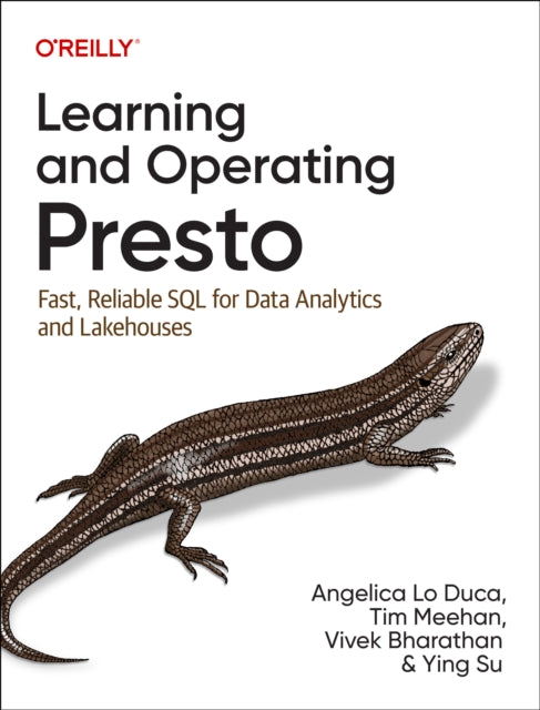Book cover of: Learning and Operating Presto. By: Angelica Lo Duca