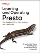 Book cover of: Learning and Operating Presto. By: Angelica Lo Duca