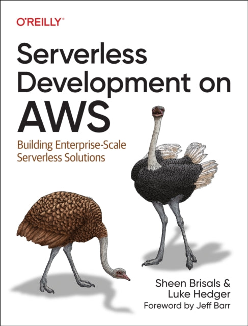 Book cover of: Serverless Development on AWS. By: Sheen Brisals