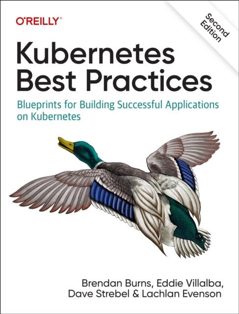 Book cover of: Kubernetes Best Practices. By: Brendan Burns