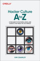 Book cover of: Hacker Culture A to Z. By: Kim Crawley