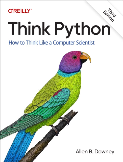 Think Python, How To Think Like a Computer Scientist 9781098155438 Allen Downey