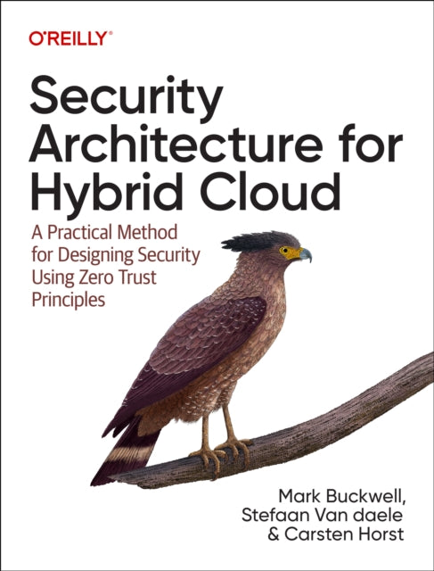 Book cover of: Security Architecture for Hybrid Cloud. By: Mark Buckwell