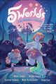 Book cover of: 5 Worlds Book 2. By: Mark Siegel