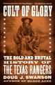 Book cover of: Cult of Glory. By: Doug J. Swanson
