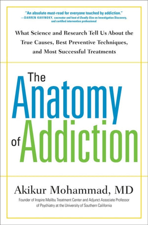 Anatomy of Addiction