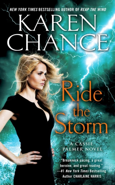 Book cover of: Ride the Storm. By: Karen Chance