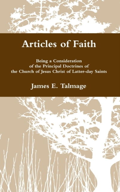Book cover of: Articles of Faith. By: James E. Talmage