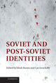 Book cover of: Soviet and Post-Soviet Identities. By: Mark Bassin
