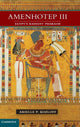 Book cover of: Amenhotep III. By: Arielle P. Kozloff