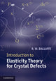 Book cover of: Introduction to Elasticity Theory for Crystal Defects. By: R. W. Balluffi