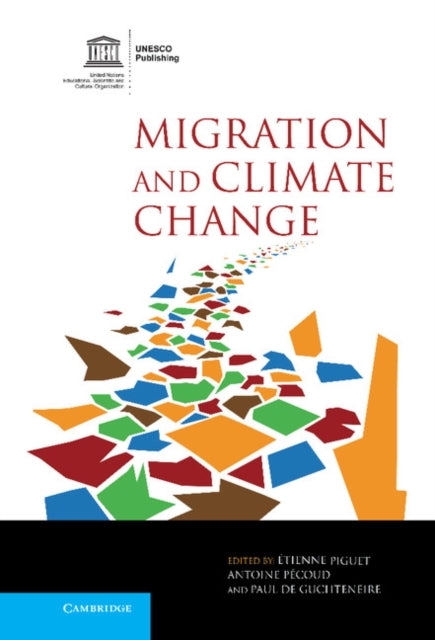Book cover of: Migration and Climate Change. By: Etienne Piguet