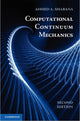 Book cover of: Computational Continuum Mechanics. By: Ahmed A. Shabana