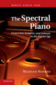 Book cover of: Spectral Piano. By: Marilyn Nonken
