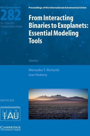 From Interacting Binaries to Exoplanets (IAU S282)
