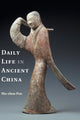 Book cover of: Daily Life in Ancient China. By: Mu-chou Poo