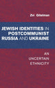 Book cover of: Jewish Identities in Postcommunist Russia and Ukraine. By: Zvi Y. Gitelman