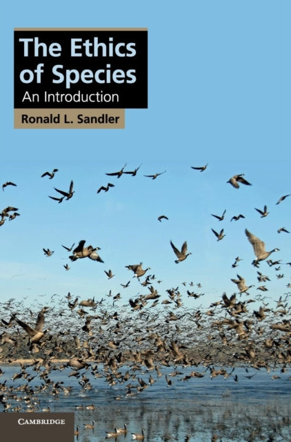 Book cover of: Ethics of Species. By: Ronald L. Sandler