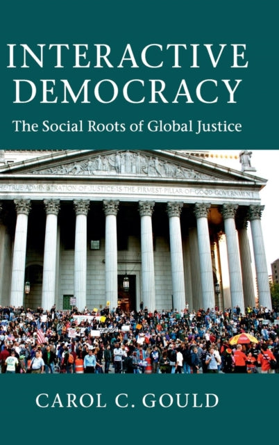 Book cover of: Interactive Democracy. By: Carol C. Gould
