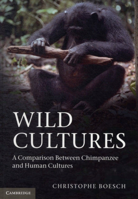 Book cover of: Wild Cultures. By: Christophe Boesch