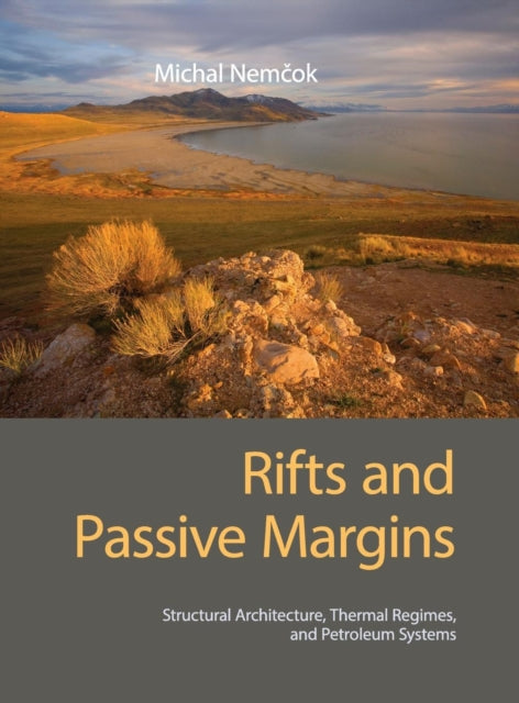 Book cover of: Rifts and Passive Margins. By: Michal Nemčok