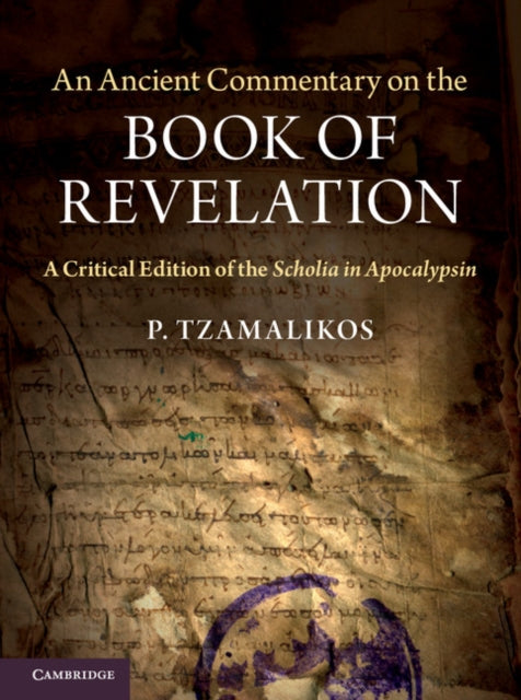Book cover of: Ancient Commentary on the Book of Revelation. By: P. Tzamalikos