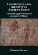 Book cover of: Community and Identity in Ancient Egypt. By: Deborah Vischak