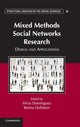 Book cover of: Mixed Methods Social Networks Research. By: Silvia Domínguez