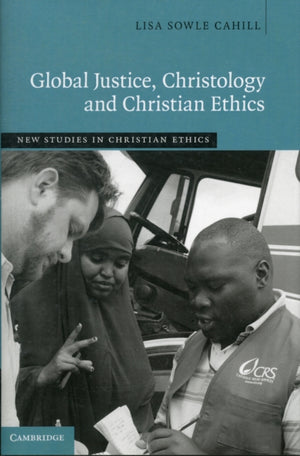Global Justice, Christology and Christian Ethics