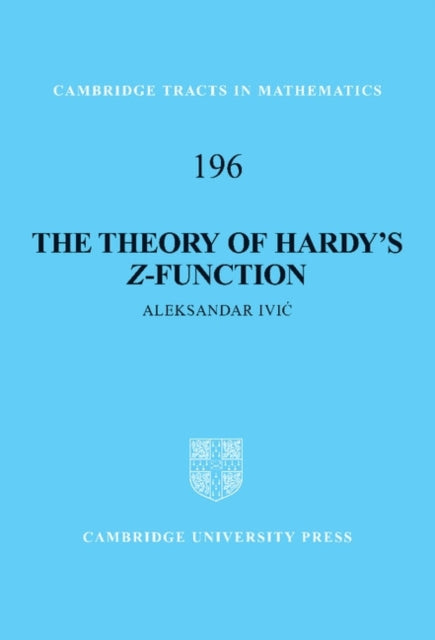 Book cover of: Theory of Hardy's Z-Function. By: Aleksandar Ivić
