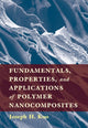 Book cover of: Fundamentals, Properties, and Applications of Polymer Nanocomposites. By: Joseph H. Koo