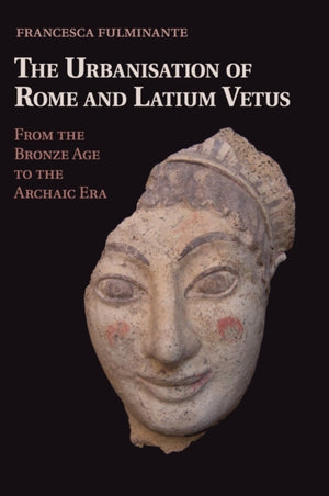 Urbanisation of Rome and Latium Vetus