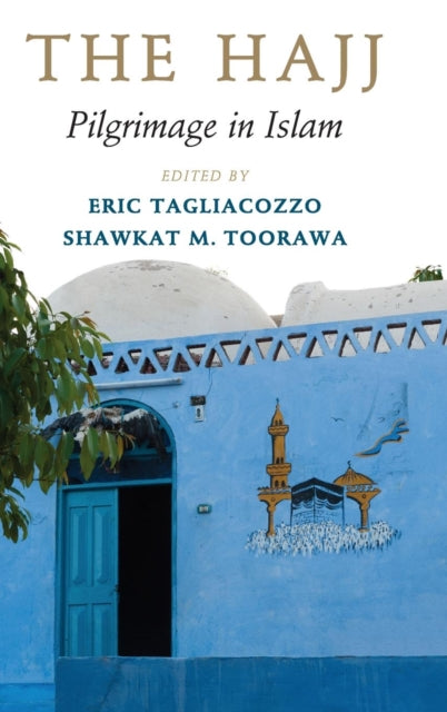 Book cover of: Hajj. By: Eric Tagliacozzo