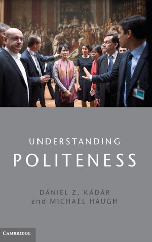 Understanding Politeness
