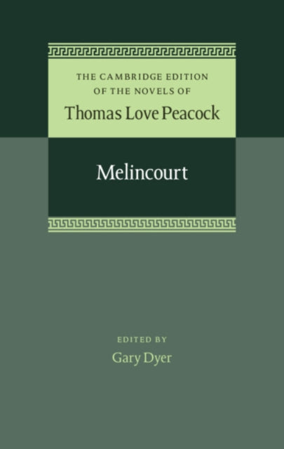 Book cover of: Melincourt. By: Thomas Love Peacock