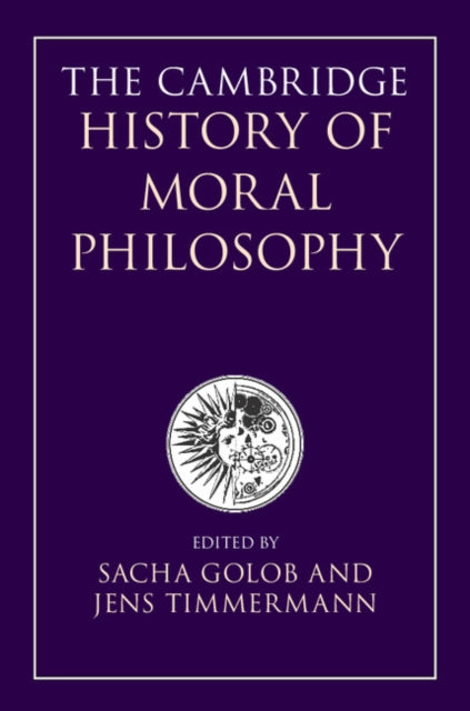 Book cover of: Cambridge History of Moral Philosophy. By: Sacha Golob