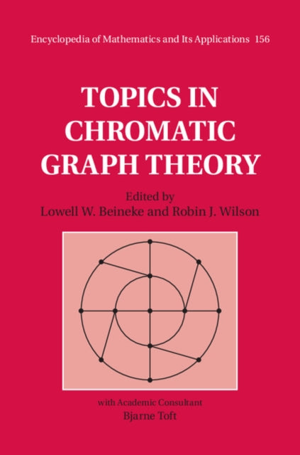 Book cover of: Topics in Chromatic Graph Theory. By: Lowell W. Beineke